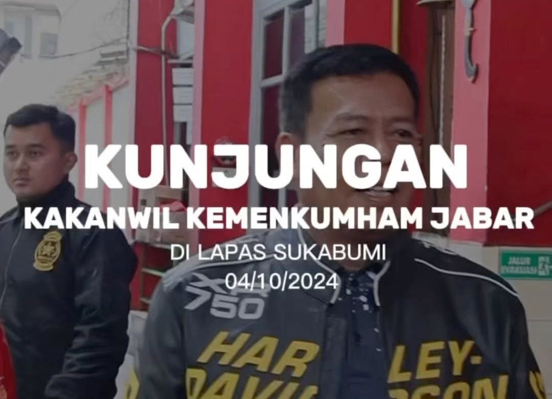 Kunjungan Kerja Kakanwil Kemenkumham Jabar ke Lapas Sukabumi: Perkuat Pembinaan dan Pengawasan